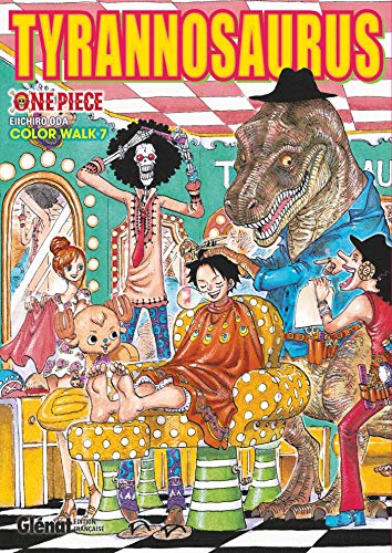 One Piece Color Walk - Tome 07: Tyrannosaurus von GLENAT