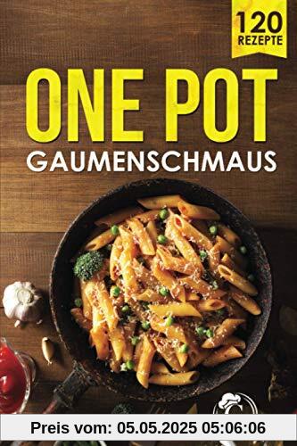 One Pot Gaumenschmaus: 120 leckere Rezepte aus einem Topf. Eine kulinarische Weltreise mit diesem One Pot Kochbuch. Vegane & vegetarische Gerichte, Low Carb, Soulfood, Suppen und Pasta Rezepte. One Pot Gaumenschmaus: 120 leckere Rezepte aus einem Topf. Eine kulinarische Weltreise mit diesem One Pot Kochbuch. Vegane & vegetarische Gerichte, Low Carb, Soulfood, Suppen und Pasta Rezepte.