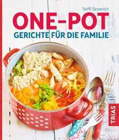 One-Pot - Gerichte für die Familie von Trias