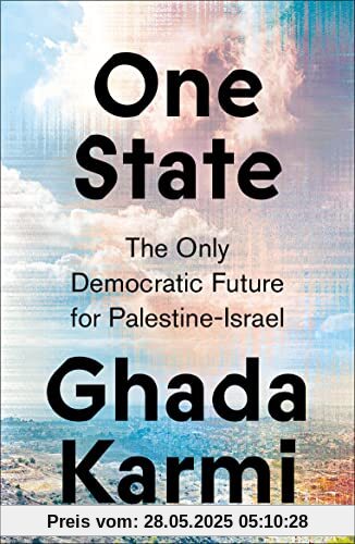 One State: The Only Democratic Future for Palestine-Israel