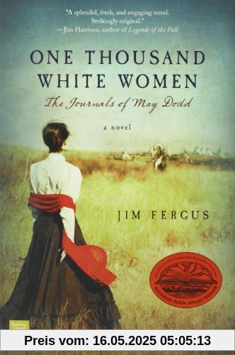 One Thousand White Women: The Journals of May Dodd (Roman)
