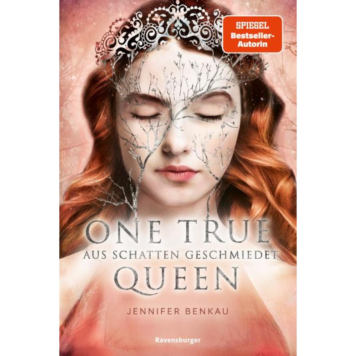 One True Queen, Band 2: Aus Schatten geschmiedet (Epische Romantasy von SPIEGEL-... One True Queen, Band 2: Aus Schatten geschmiedet (Epische Romantasy von SPIEGEL-... von Ravensburger Verlag