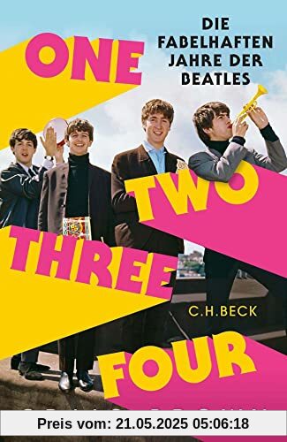 One Two Three Four: Die fabelhaften Jahre der Beatles