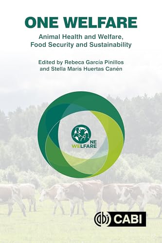 One Welfare Animal Health and Welfare, Food Security and Sustainability von CABI Publishing