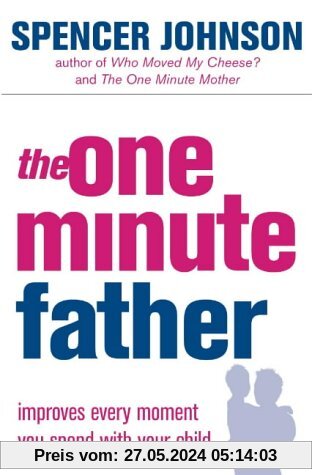 One-minute Father (The One Minute Manager)