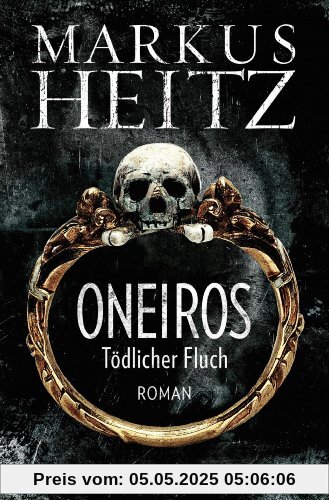 Oneiros - Tödlicher Fluch: Roman