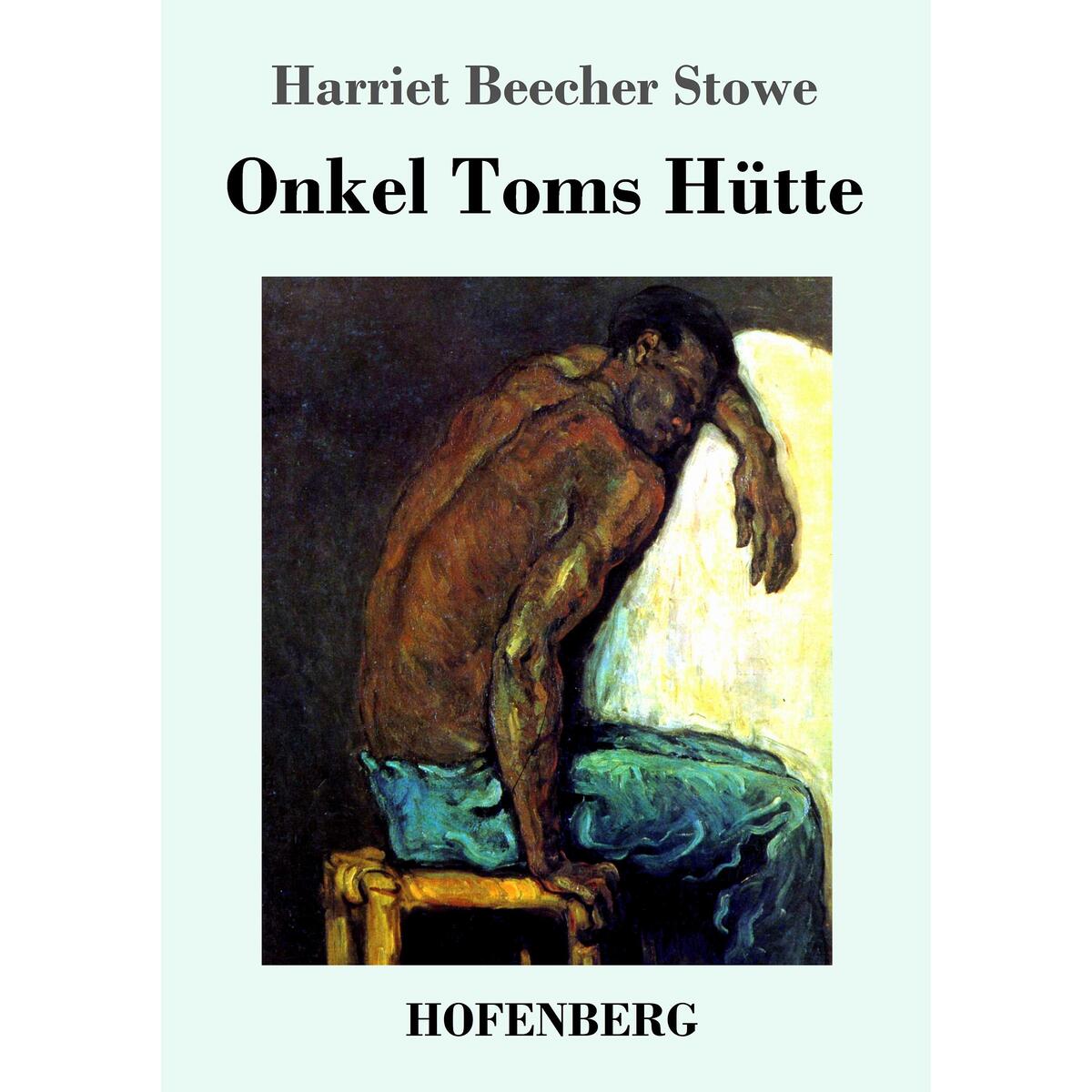 Onkel Toms Hütte von Hofenberg