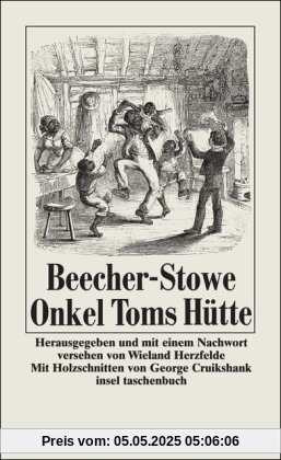 Onkel Toms Hütte: In der Bearbeitung einer alten Übersetzung (insel taschenbuch)