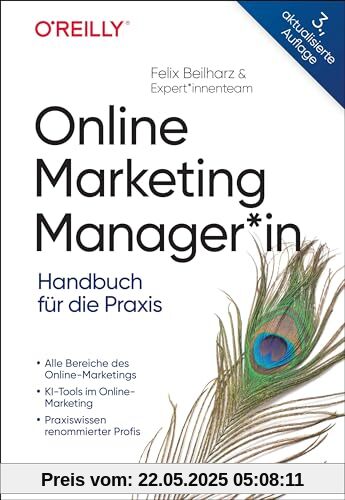 Online Marketing Manager*in: Handbuch für die Praxis