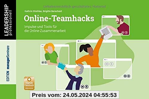 Online-Teamhacks: Impulse und Tools für die Online-Zusammenarbeit (Leadership Professionell)