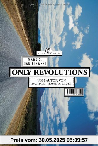 Only Revolutions Only Revolutions