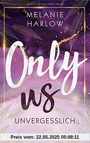 Only Us – Unvergesslich: Roman (Cloverleigh-Farms-Romance-Reihe, Band 2)