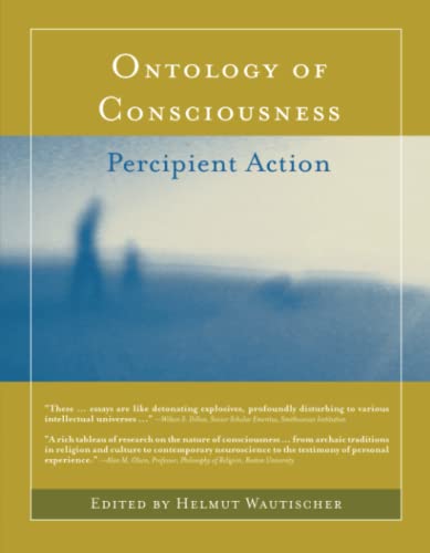 Ontology of Consciousness: Percipient Action (Bradford Book) von MIT Press