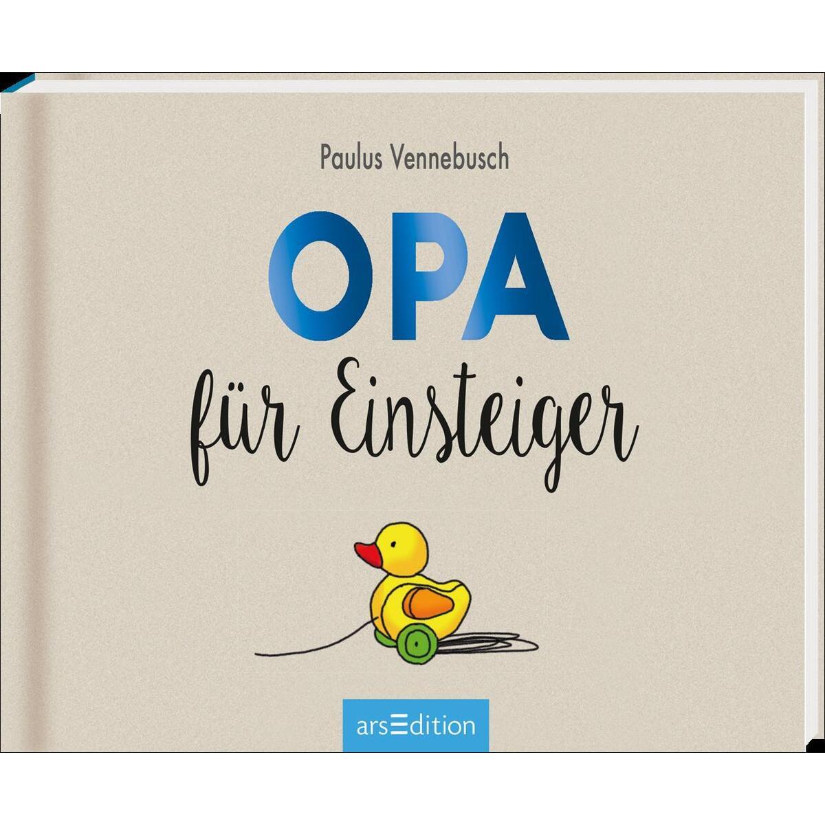 Opa für Einsteiger von Ars Edition GmbH