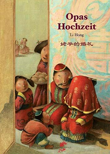 Opas Hochzeit (Junge Drachen-Reihe)