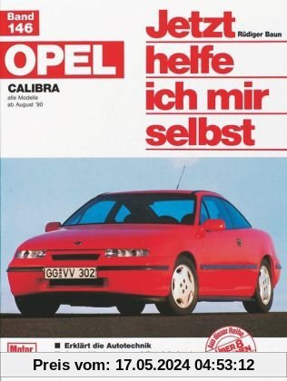 Opel Calibra (Jetzt helfe ich mir selbst)