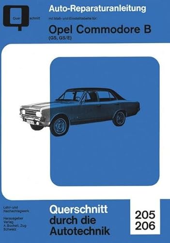 Opel Commodore B: GS GS/E (Reparaturanleitungen)