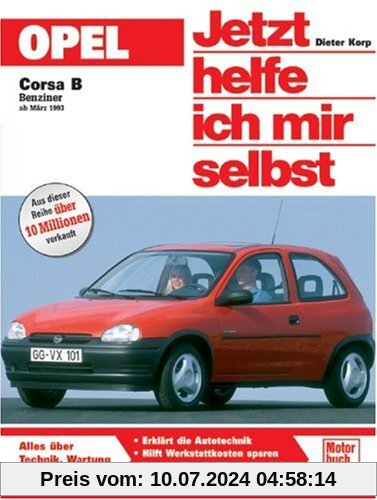 Opel Corsa B (Jetzt helfe ich mir selbst)