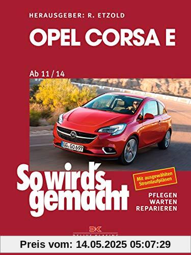 Opel Corsa E (2015–2018): So wird’s gemacht - Band 162