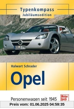 Opel - Personenwagen seit 1945: Jubiläumsedition