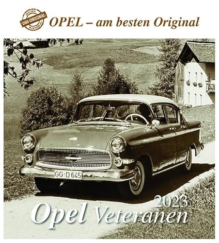 Opel Veteranen 2023: Opel - am besten Original von HS Grafik + Druck