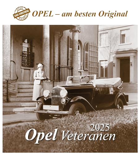 Opel Veteranen 2025: 120 Jahre Opel - Automobile von m + m Verlag