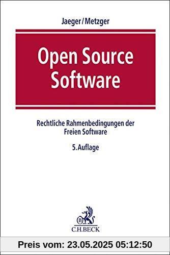 Open Source Software: Rechtliche Rahmenbedingungen der Freien Software