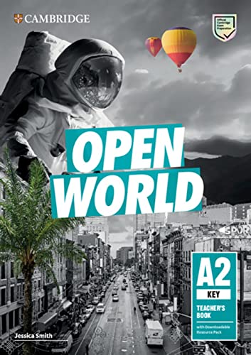 Open World Key: Teacher’s Book with Downloadable Resource Pack Open World Key: Teacher’s Book with Downloadable Resource Pack