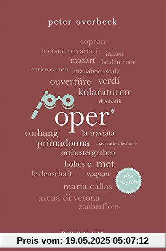 Oper. 100 Seiten (Reclam 100 Seiten)