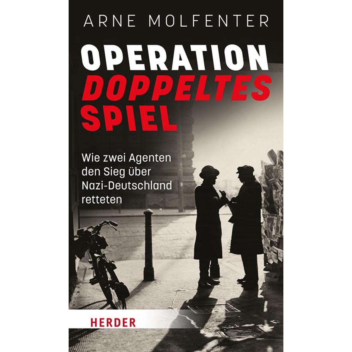 Operation Doppeltes Spiel Operation Doppeltes Spiel von Herder Verlag GmbH