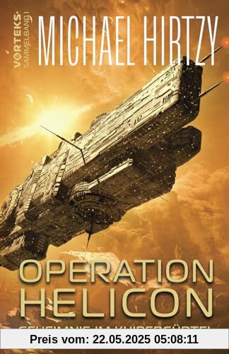 Operation Helicon: Geheimnis im Kuipergürtel - Science Fiction Roman (VorTeks Sammelband, Band 1)