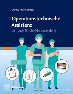 Lehrbuch Operationstechnische Assistenz von Elsevier, München