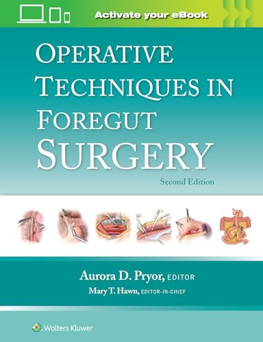 Operative Techniques in Foregut Surgery