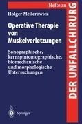 Operative Therapie von Muskelverletzungen Operative Therapie von Muskelverletzungen