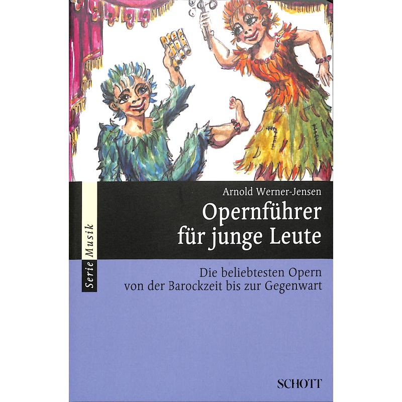 Opernführer für junge Leute Opernführer für junge Leute