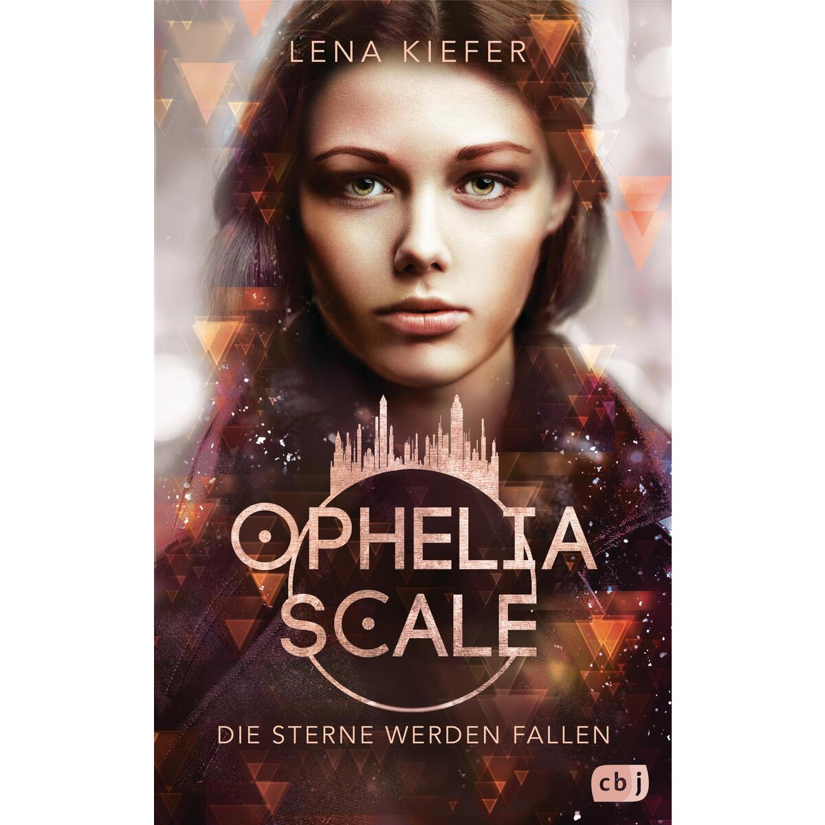 Ophelia Scale - Die Sterne werden fallen von cbj