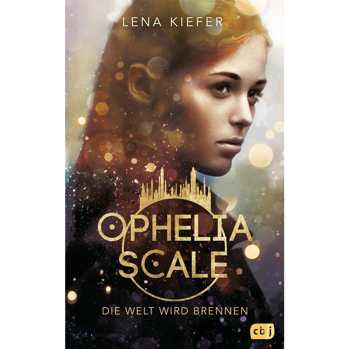 Ophelia Scale - Die Welt wird brennen Ophelia Scale - Die Welt wird brennen von cbj