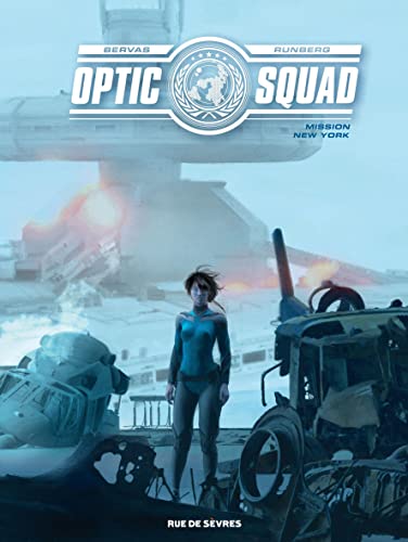 Optic Squad - Tome 3 - Mission New York: Adultes von RUE DE SEVRES