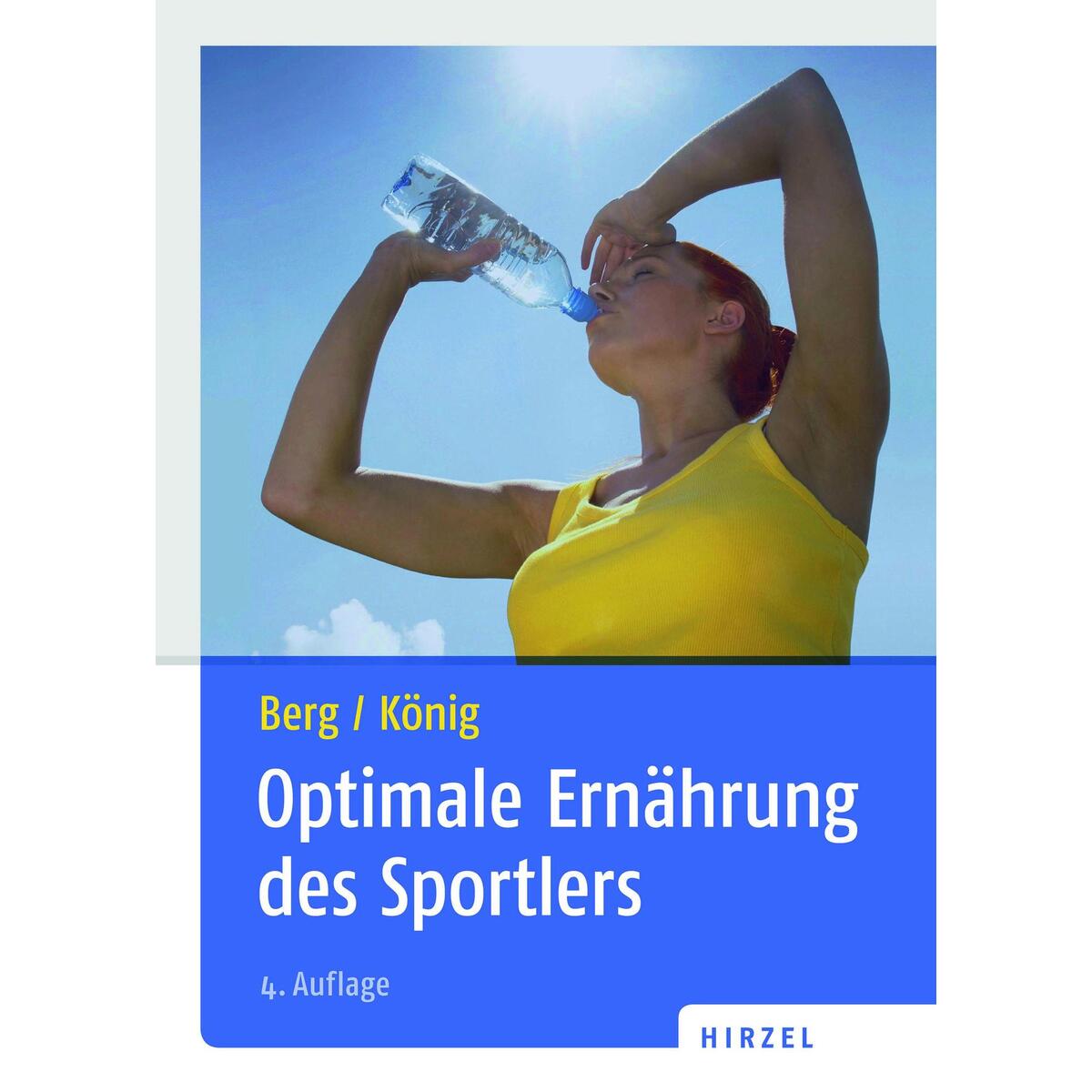 Optimale Ernährung des Sportlers von Hirzel S. Verlag