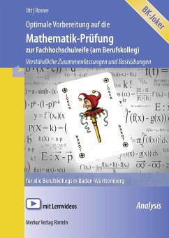Optimale Vorbereitung auf die Mathematik-Prüfung zur Fachhochschulreife (am Berufskolleg). Baden-Württemberg von Merkur