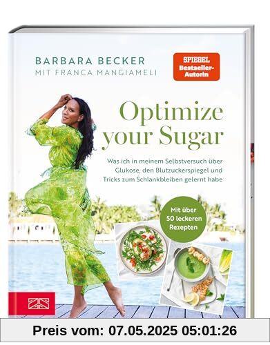 Optimize your Sugar: Was ich in meinem Selbstversuch über Glukose, den Blutzuckerspiegel und Tricks zum Schlankbleiben gelernt habe Optimize your Sugar: Was ich in meinem Selbstversuch über Glukose, den Blutzuckerspiegel und Tricks zum Schlankbleiben gelernt habe