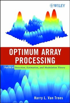 Optimum Array Processing von Wiley & Sons
