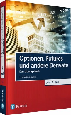 Optionen, Futures und andere Derivate - Übungsbuch von Pearson Studium