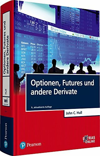 Optionen, Futures und andere Derivate: EXTRAS Online. Zugangscode im Buch (Pearson Studium - E... Optionen, Futures und andere Derivate: EXTRAS Online. Zugangscode im Buch (Pearson Studium - E...
