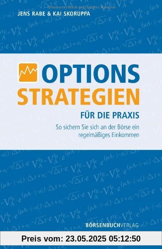 Optionsstrategien für die Praxis: So sichern Sie sich an der Börse ein regelmäßiges Einkommen