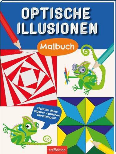 Optische Illusionen – Malbuch: Gestalte deine eigenen optischen Täuschungen! | Ausmalbuch für Kinder ab 6 Jahren Optische Illusionen – Malbuch: Gestalte deine eigenen optischen Täuschungen! | Ausmalbuch für Kinder ab 6 Jahren