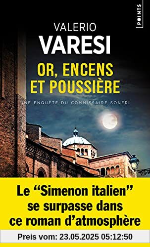 Or, encens et poussière - Une enquête du commissaire Soneri