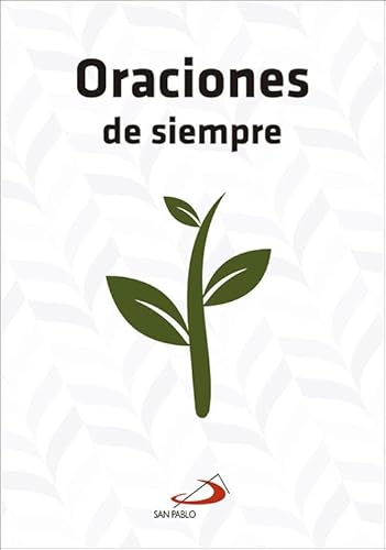 Oraciones de siempre (Fuera de colección) von SAN PABLO, Editorial