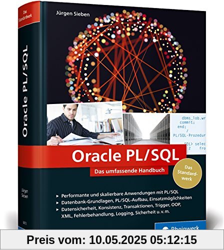 Oracle PL/SQL: Das umfassende Handbuch für Datenbankentwickler