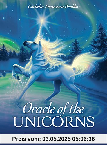 Oracle of the Unicorns: A Realm of Magic, Miracles & Enchantment Oracle of the Unicorns: A Realm of Magic, Miracles & Enchantment